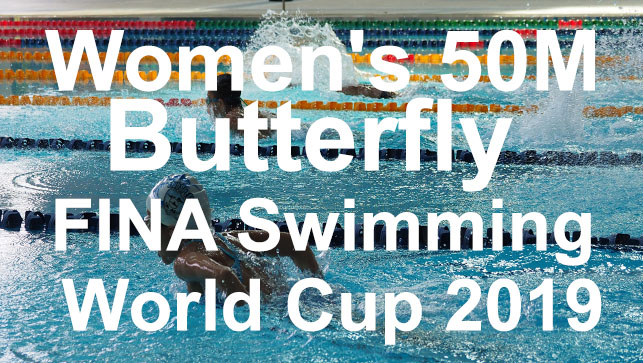 фото для Race Analysis: Women’s 50M Butterfly FINA Swim World Cup 2019 LCM