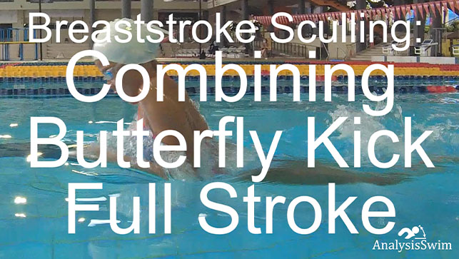 фото для Breaststroke Sculling Combining Butterfly Kick and Full Stroke for Maximum Efficiency