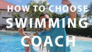 How to choose a good Swimming Coach